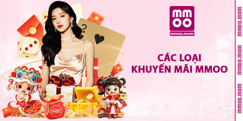 Các Loại Khuyến Mãi MMOO