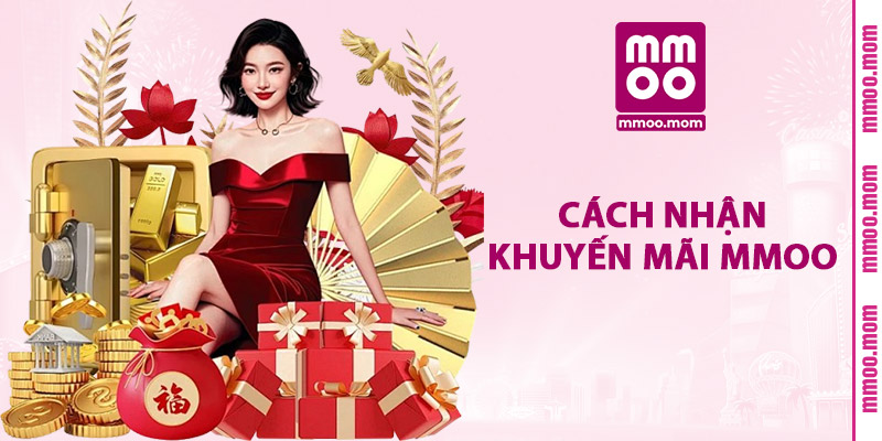Cách Nhận Khuyến Mãi MMOO